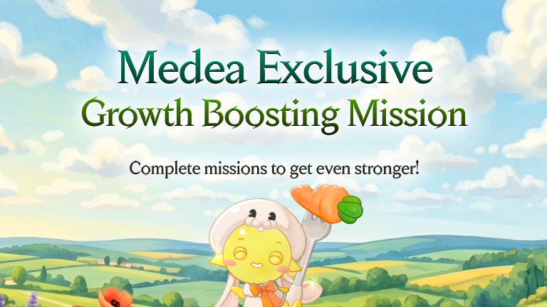 [Medea World] Growth Boosting Mission Event